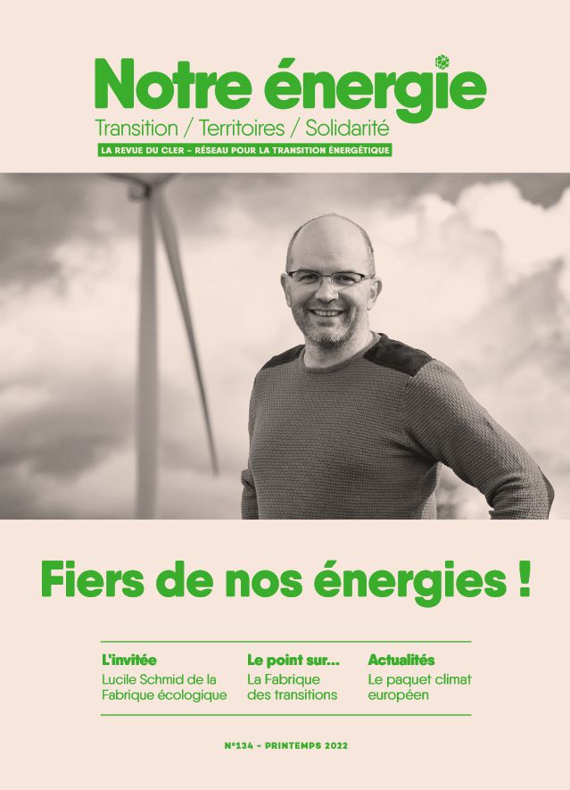CLER, revue Notre énergie, printemps 2022, Fiers de nos énergies